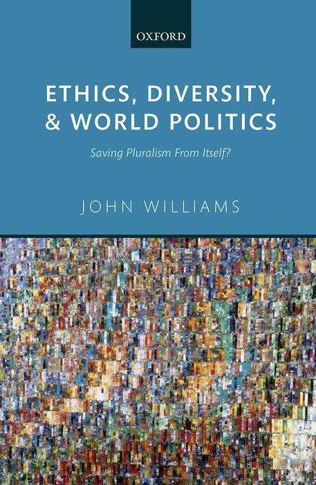 Ethics, Diversity, and World Politics