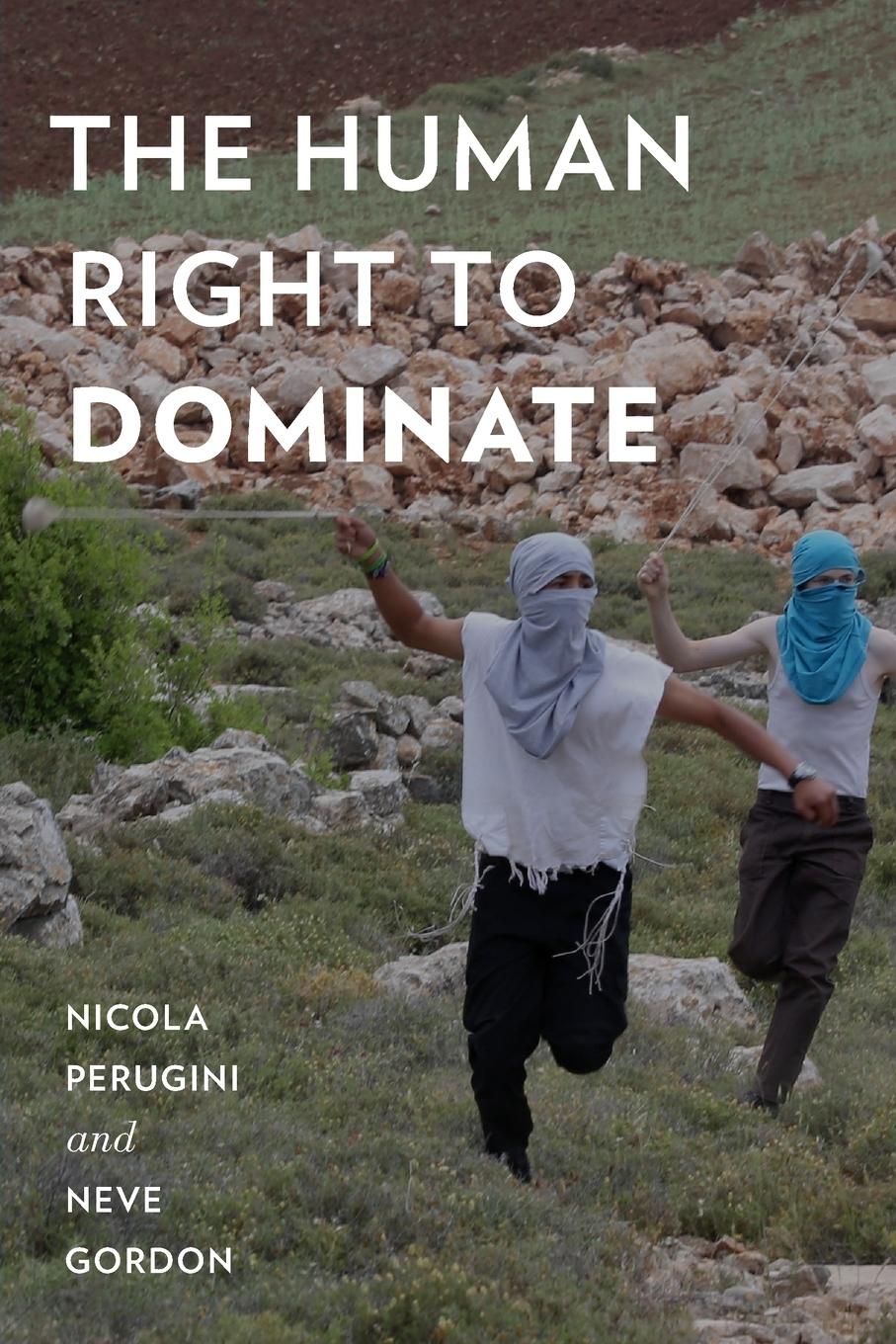 The Human Right to Dominate