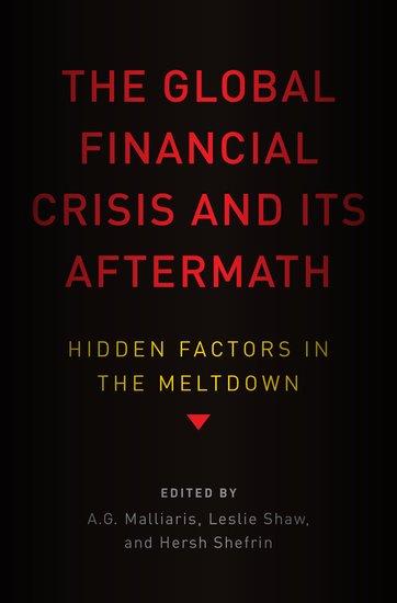 The Global Financial Crisis and Its Aftermath