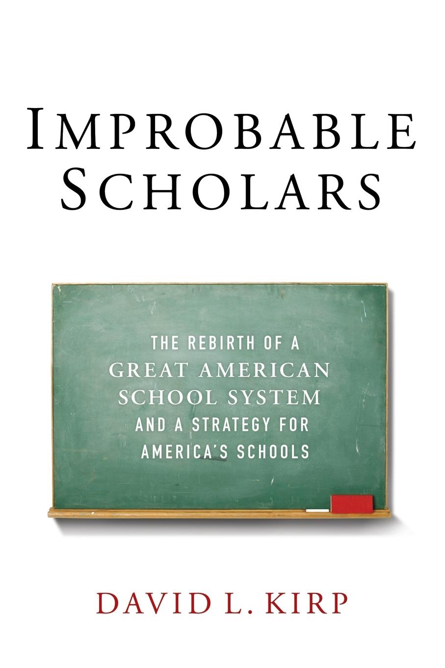 Improbable Scholars