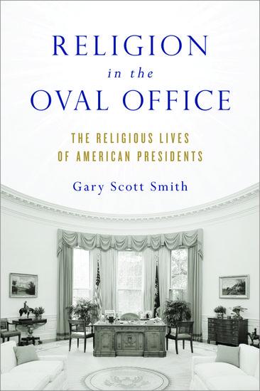 Religion in the Oval Office