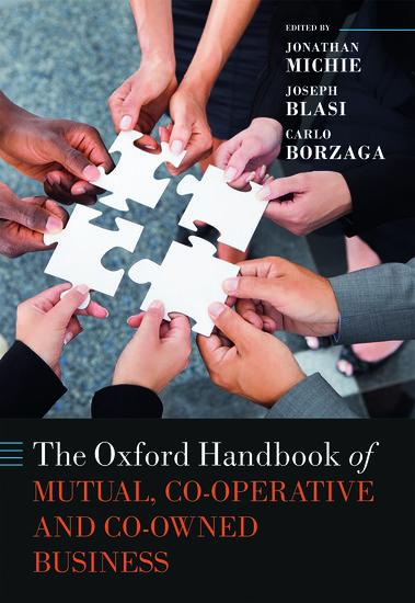 Oxford Handbook of Mutual, Co-Operative, and Co-Owned Business