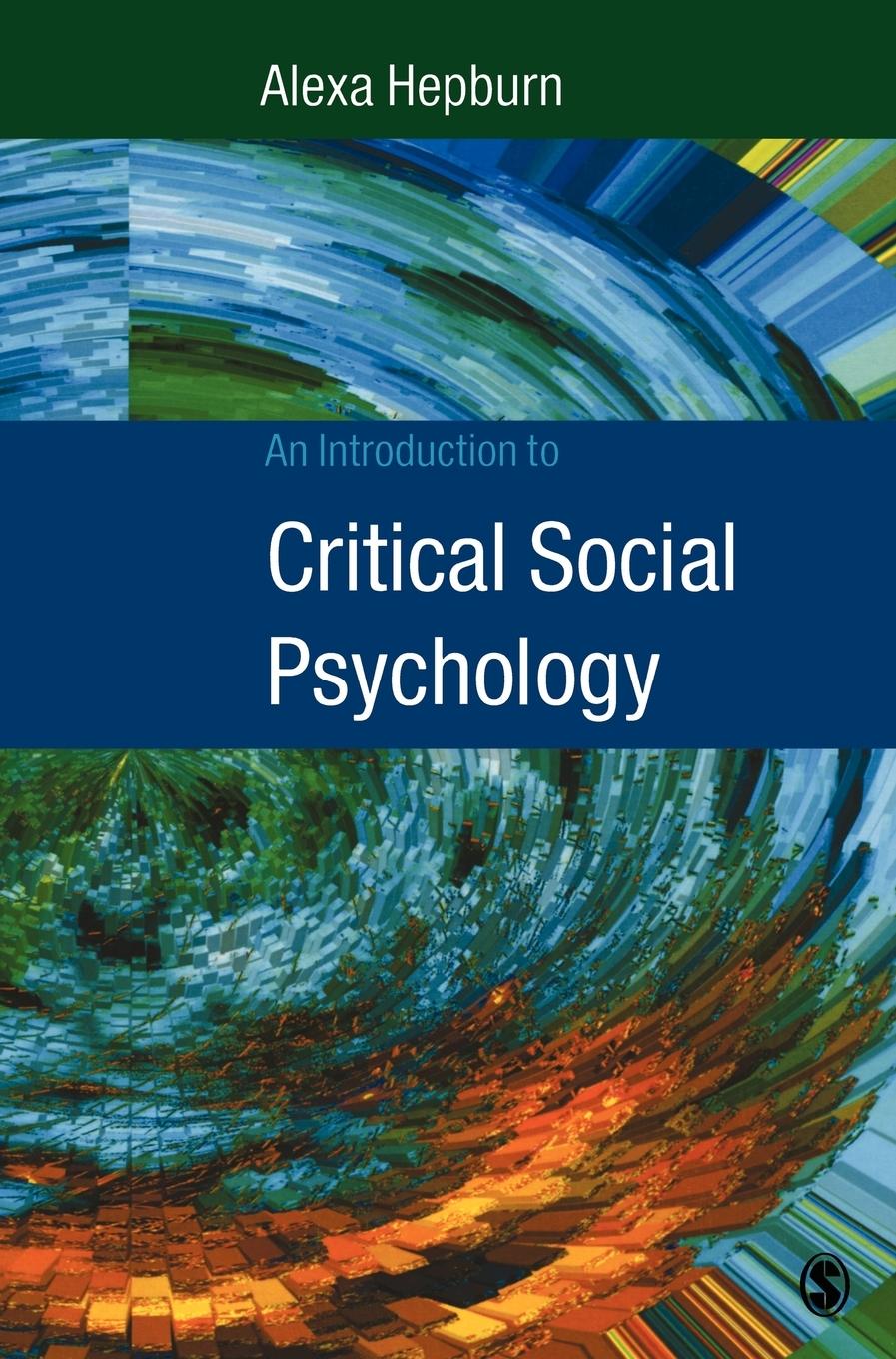 An Introduction to Critical Social Psychology