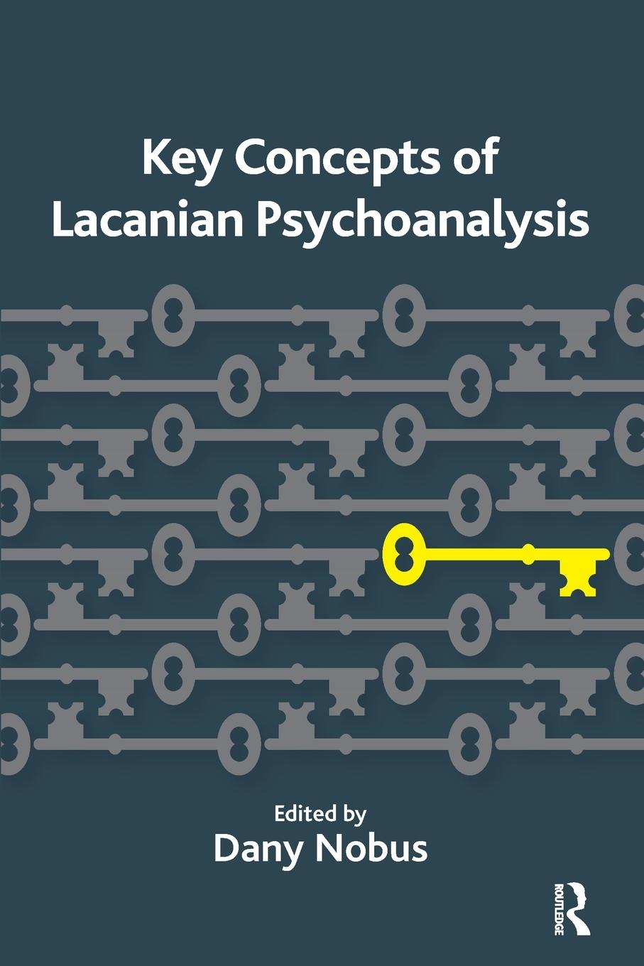 Key Concepts of Lacanian Psychoanalysis