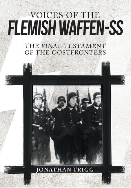 Voices of the Flemish Waffen-SS