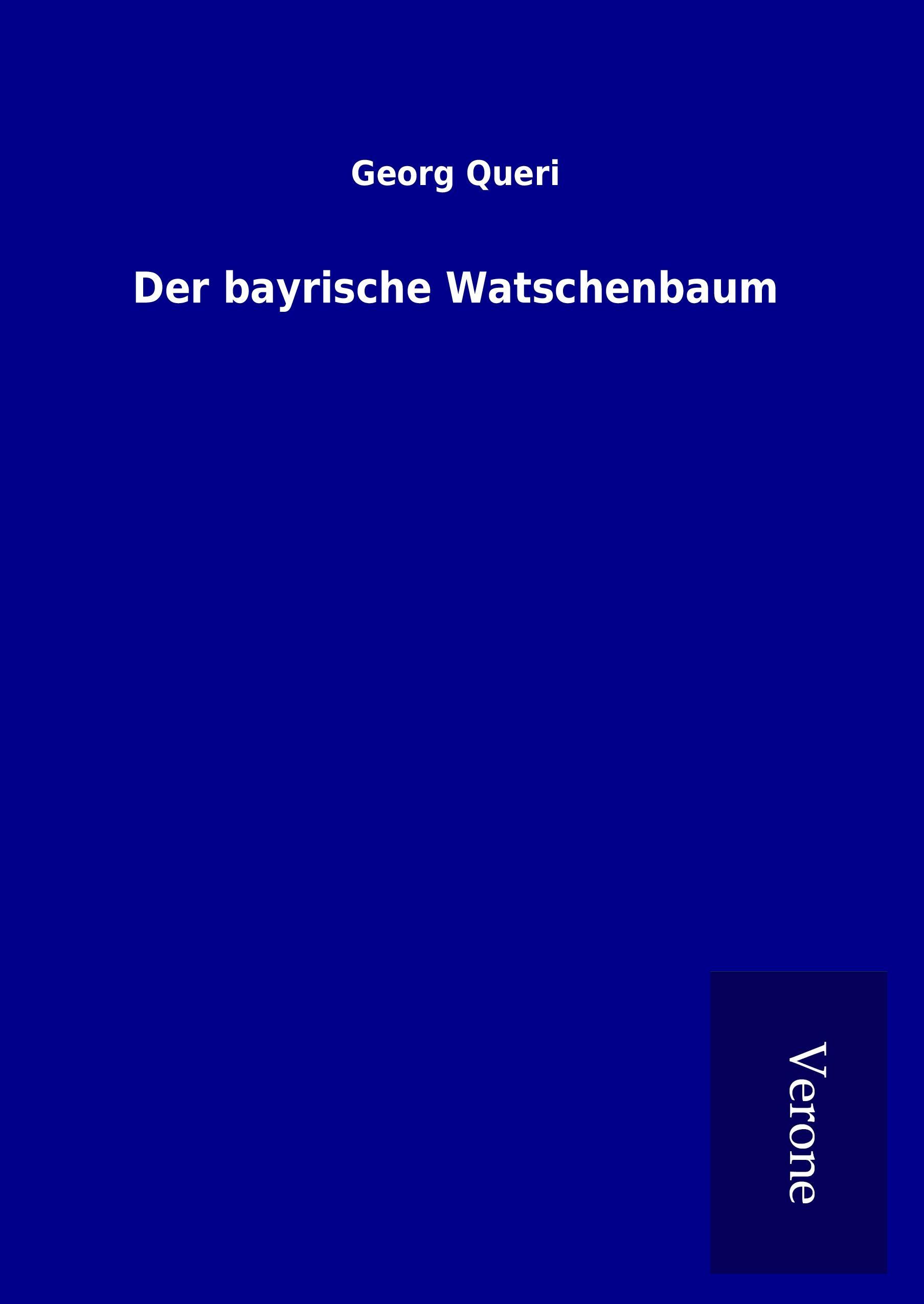 Der bayrische Watschenbaum