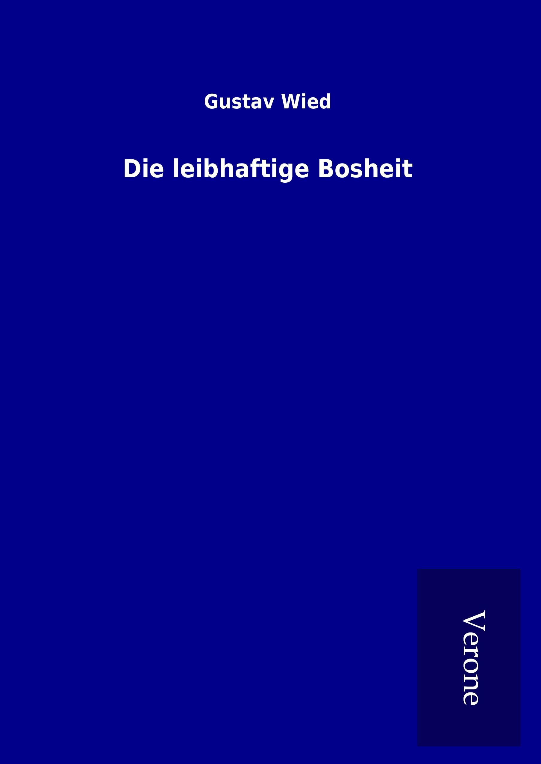 Die leibhaftige Bosheit