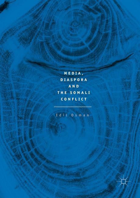 Media, Diaspora and the Somali Conflict