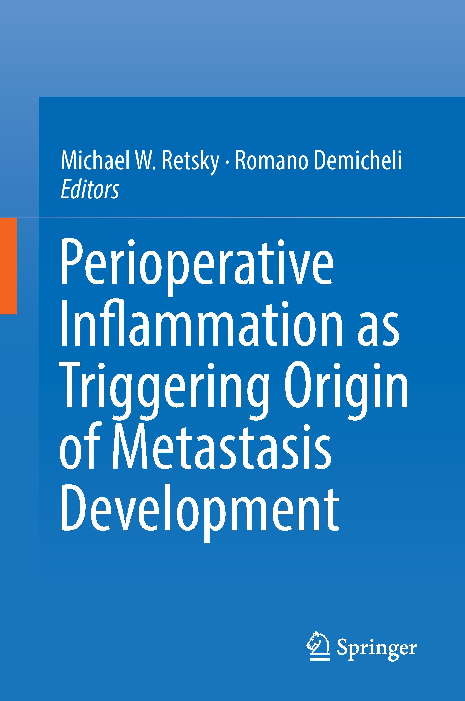 Perioperative Inflammation as Triggering Origin of Metastasis Development