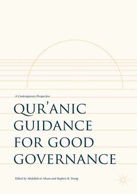 Qur¿anic Guidance for Good Governance