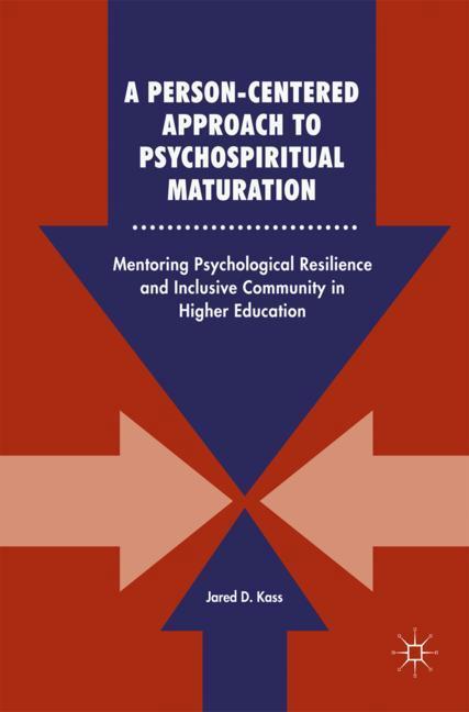 A Person-Centered Approach to Psychospiritual Maturation