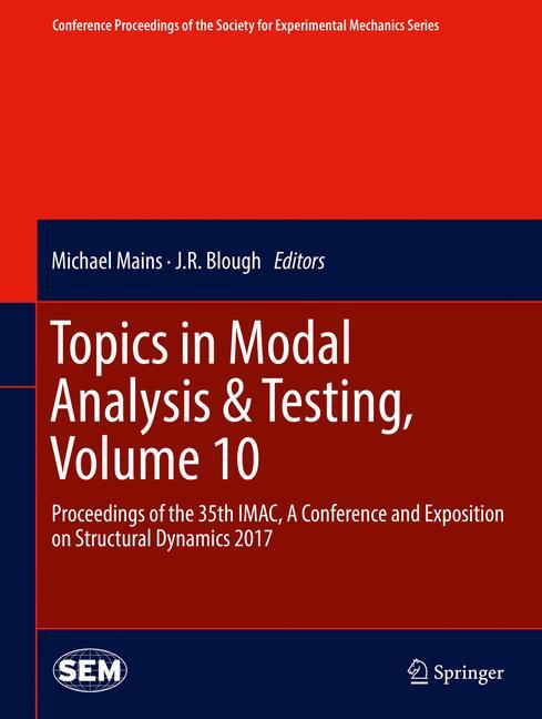 Topics in Modal Analysis & Testing, Volume 10