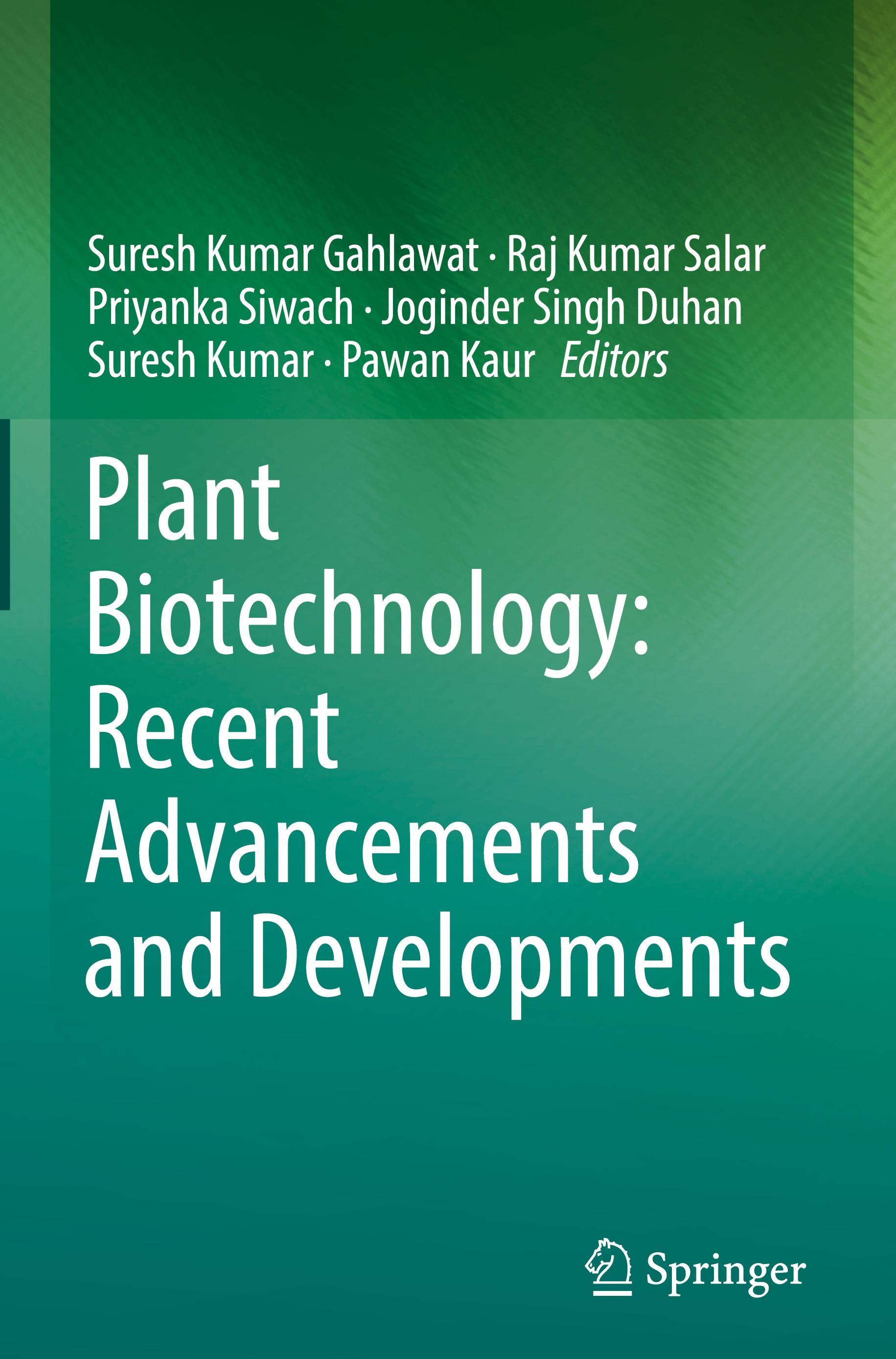 Plant Biotechnology: Recent Advancements and Developments