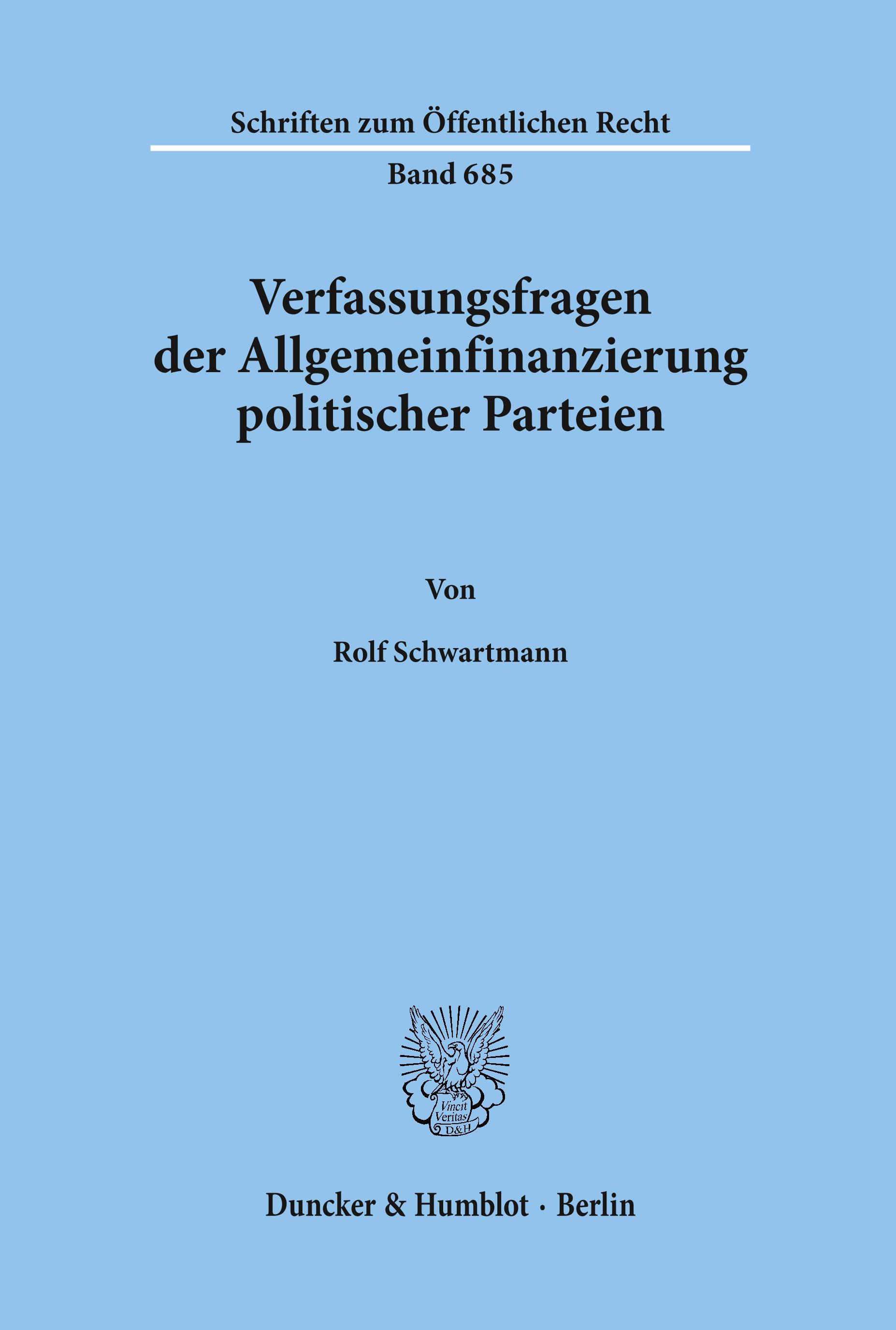 Verfassungsfragen der Allgemeinfinanzierung politischer Parteien.