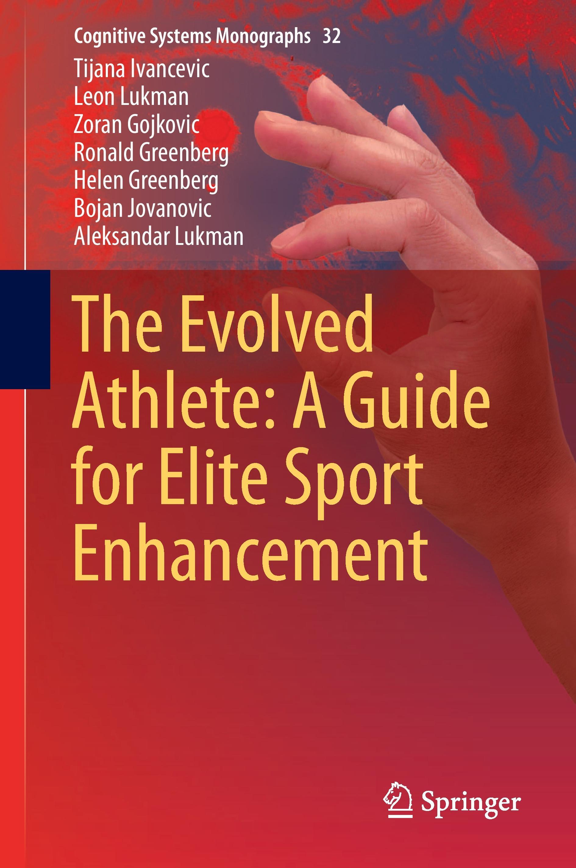 The Evolved Athlete: A Guide for Elite Sport Enhancement