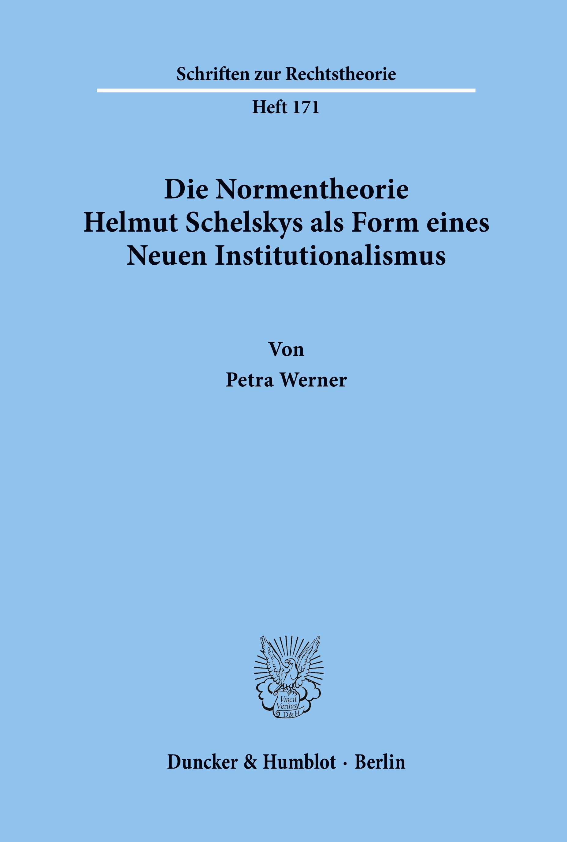 Die Normentheorie Helmut Schelskys als Form eines Neuen Institutionalismus.