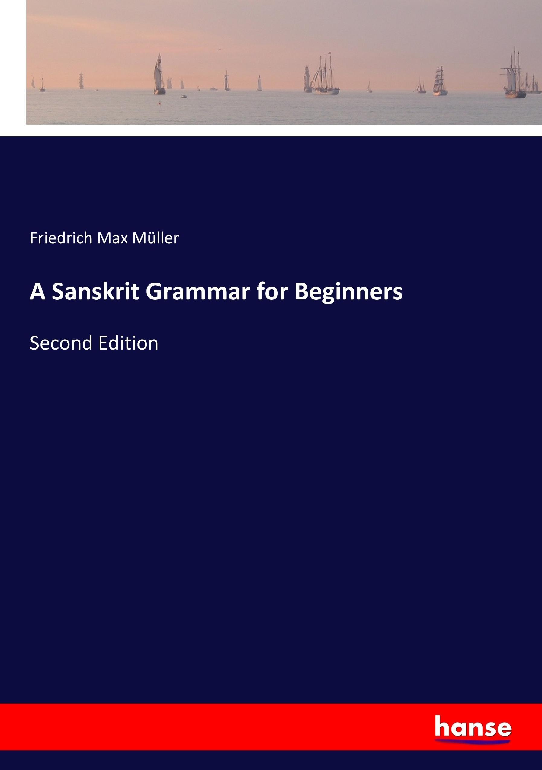 A Sanskrit Grammar for Beginners