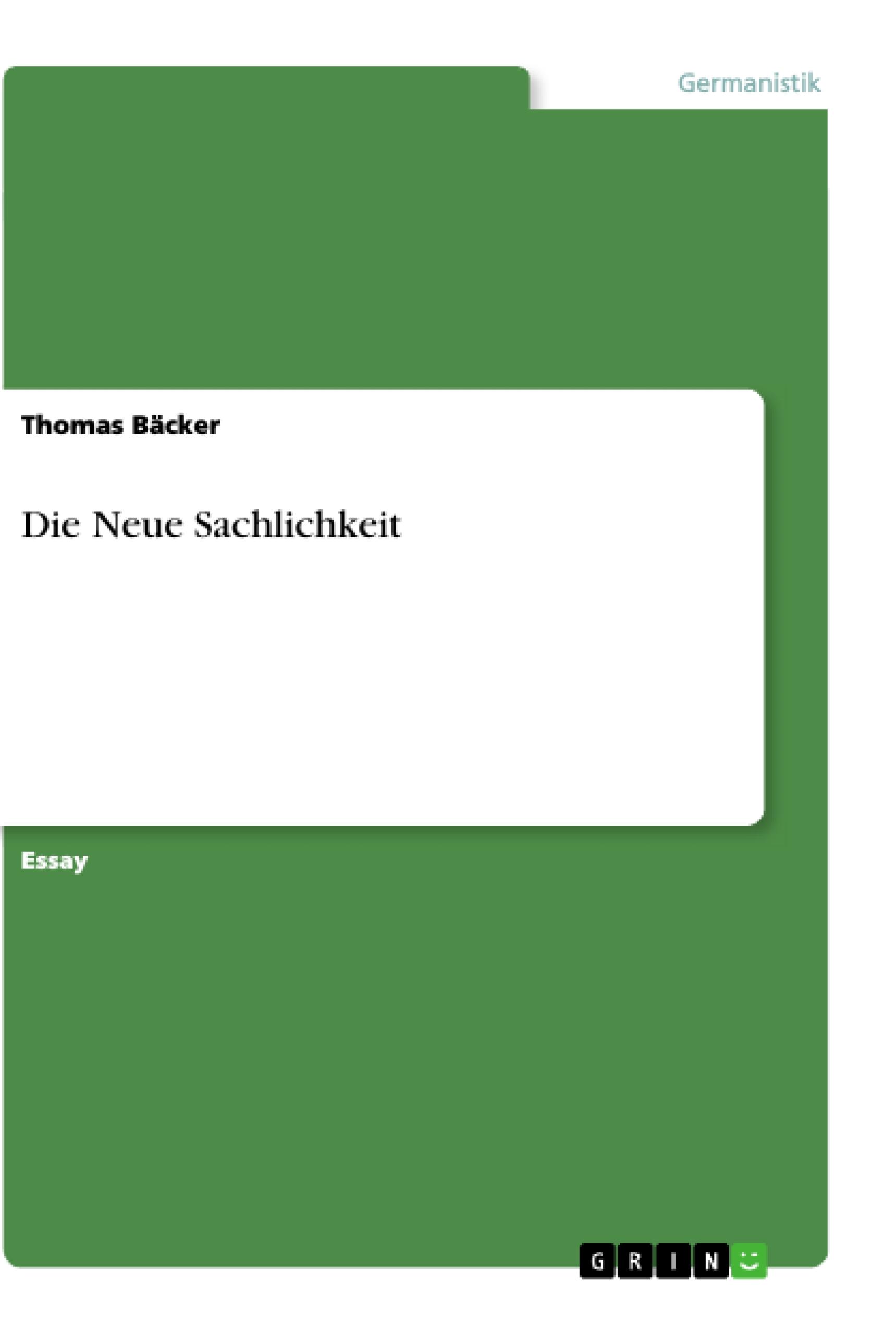 Die Neue Sachlichkeit