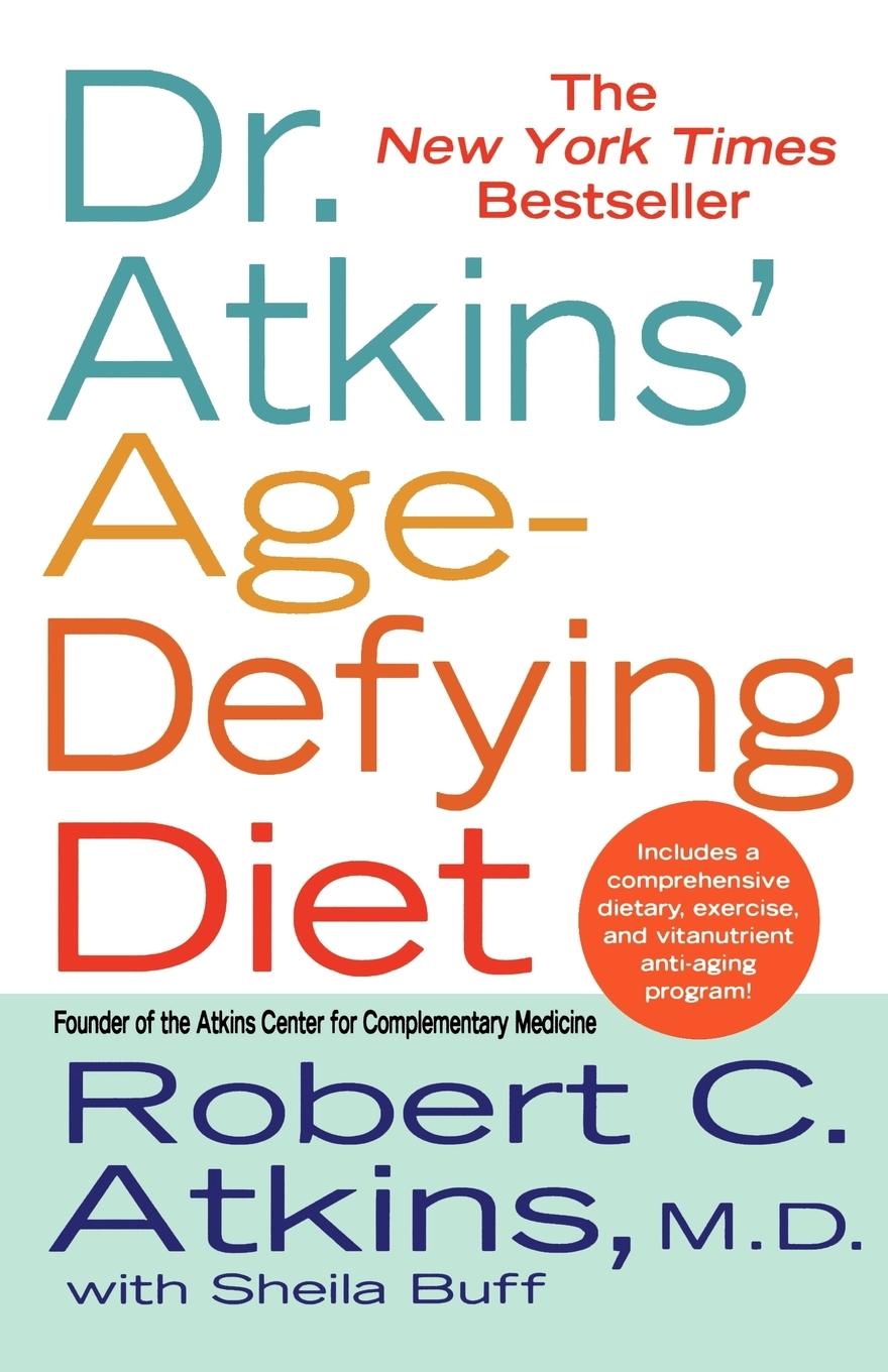 Dr. Atkins' Age-Defying Diet