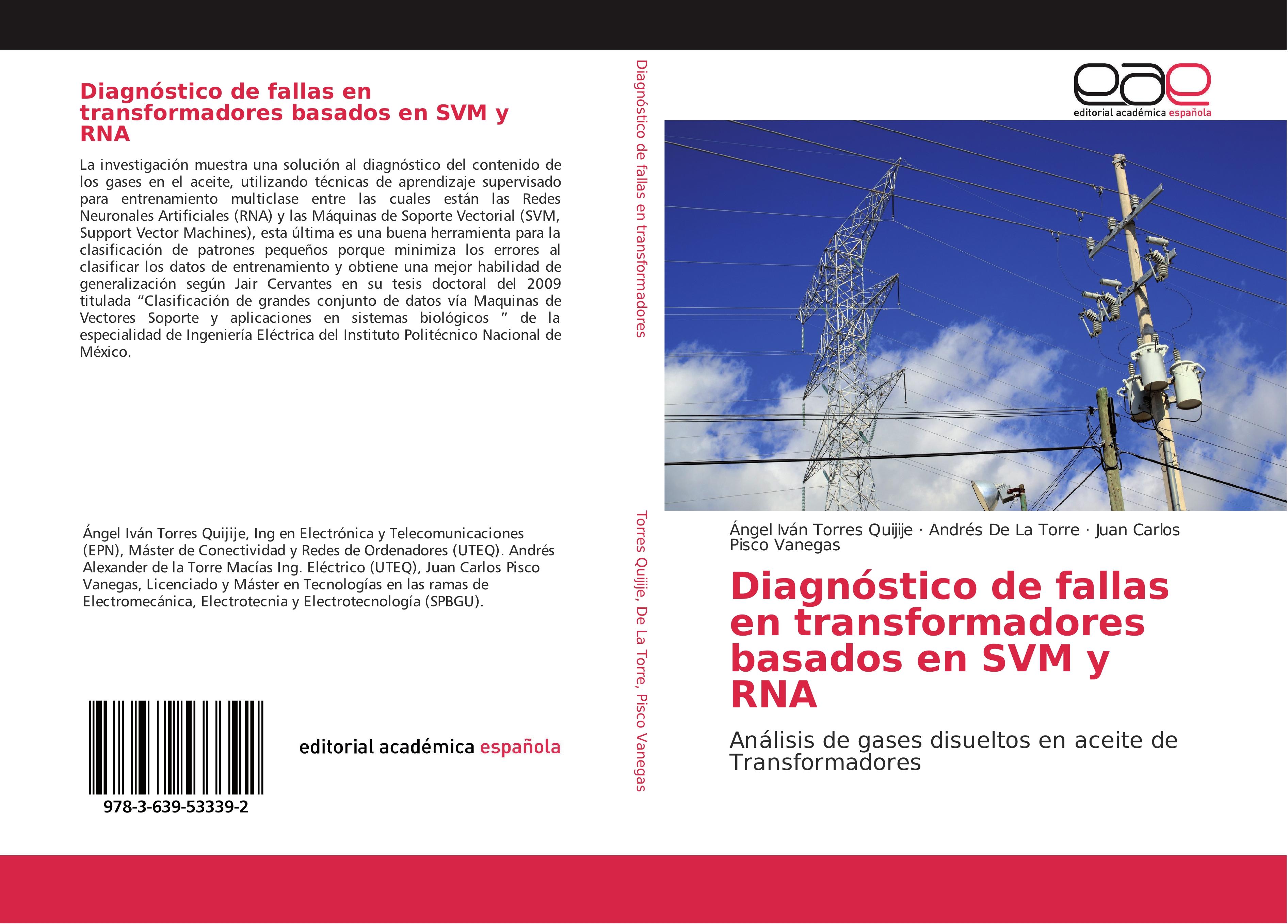 Diagnóstico de fallas en transformadores basados en SVM y RNA