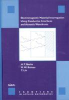 Electromagnetic Material Interrogation Using Conductive Interfaces and Acoustic Wavefronts