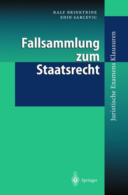 Fallsammlung zum Staatsrecht