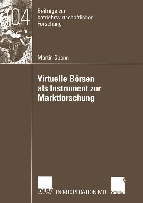 Virtuelle Börsen als Instrument zur Marktforschung