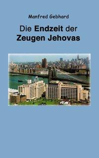 Endzeit der Zeugen Jehovas