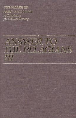 Answer to the Pelagian III