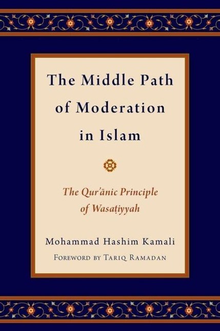 Middle Path of Moderation in Islam