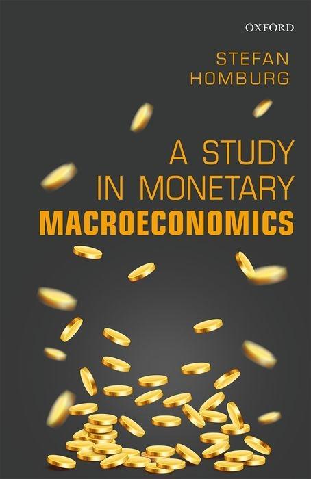 A Study in Monetary Macroeconomics