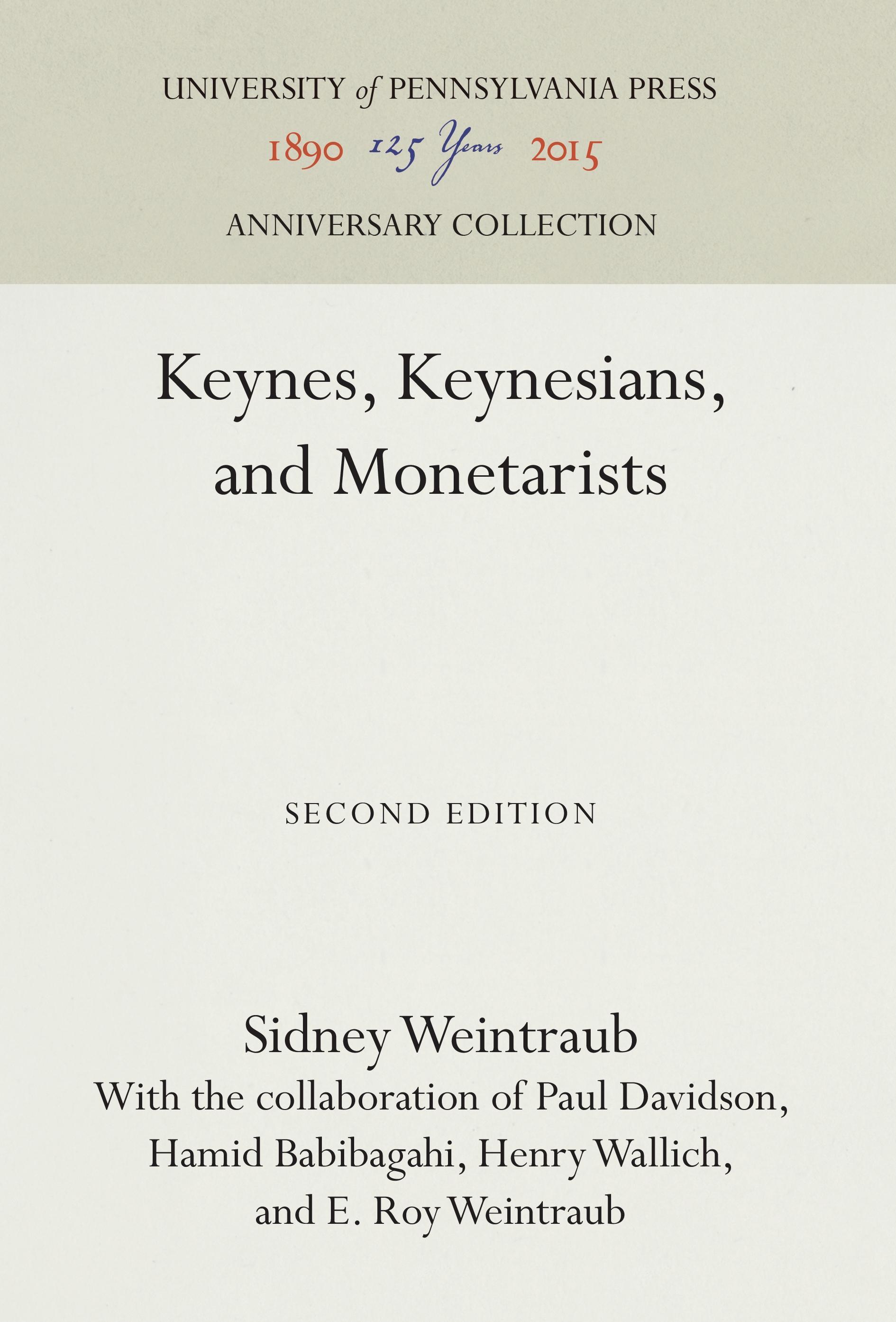 Keynes, Keynesians, and Monetarists