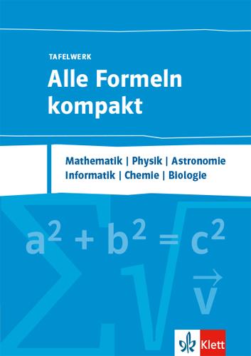 Alle Formeln kompakt - Tafelwerk