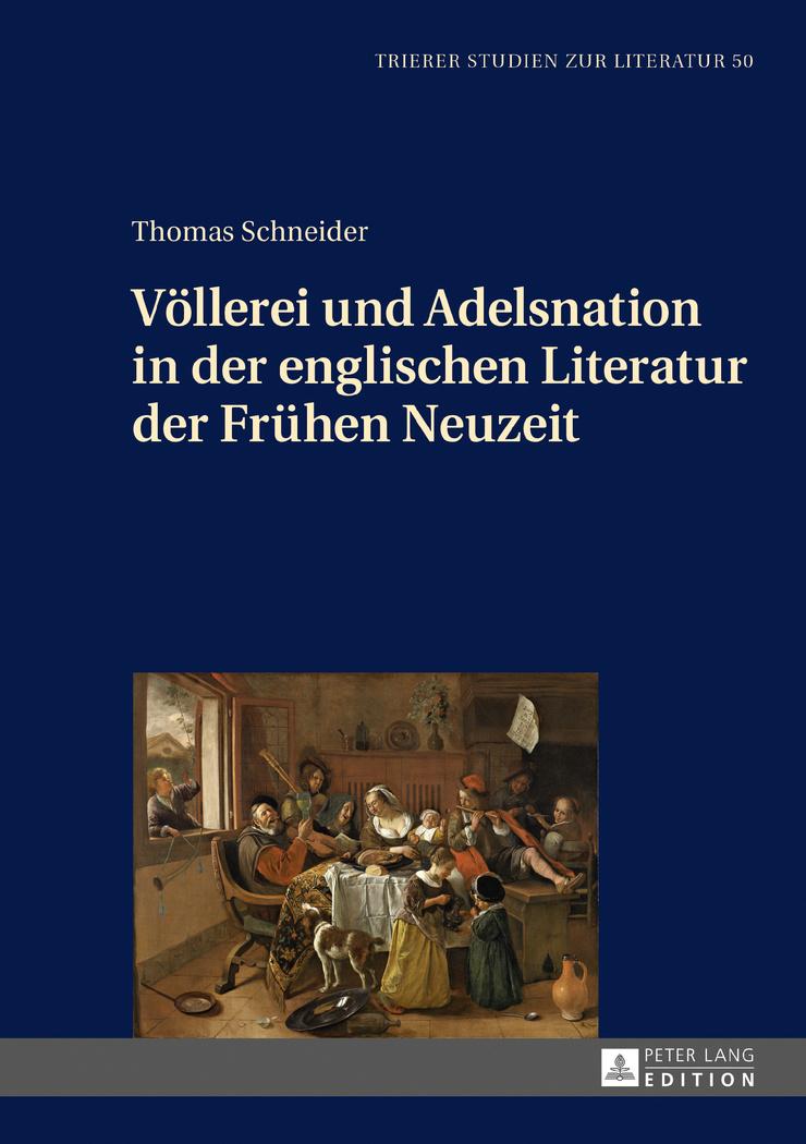 Völlerei und Adelsnation in der englischen Literatur der Frühen Neuzeit