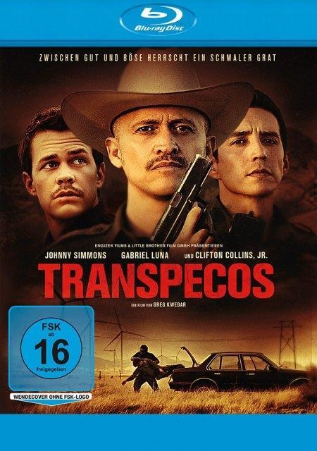 Transpecos - Zwischen Gut und Böse herrscht ein schmaler Grat