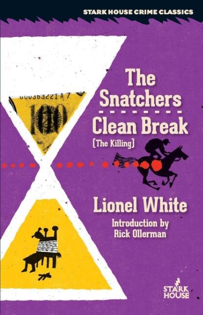 The Snatchers / Clean Break (the Killing)