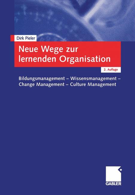 Neue Wege zur lernenden Organisation