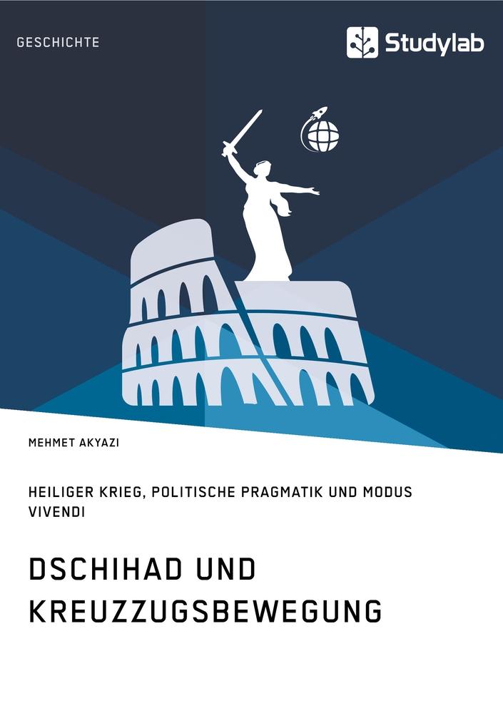 Dschihad und Kreuzzugsbewegung