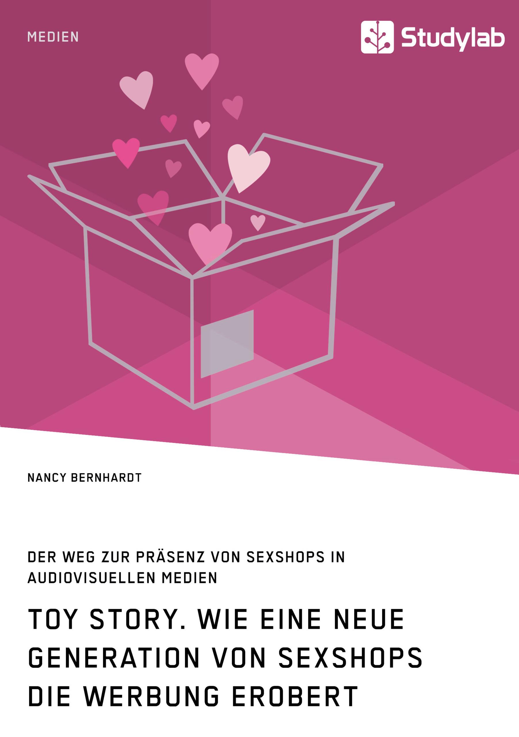 Toy Story. Wie eine neue Generation von Sexshops die Werbung erobert