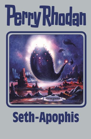 Perry Rhodan 138. Seth-Apophis