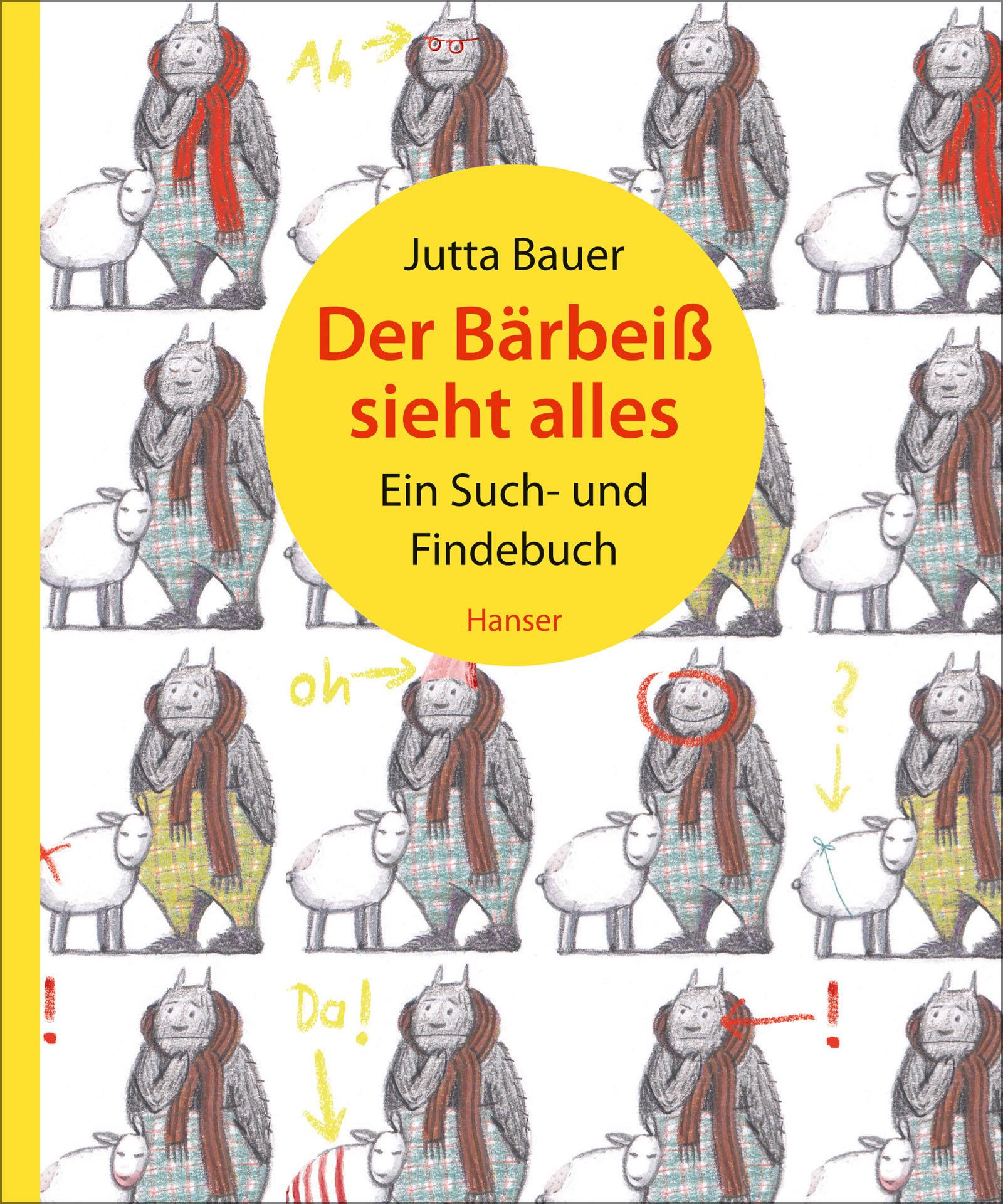 Der Bärbeiß sieht alles