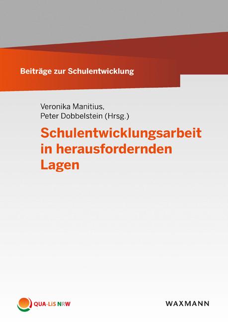 Schulentwicklungsarbeit in herausfordernden Lagen