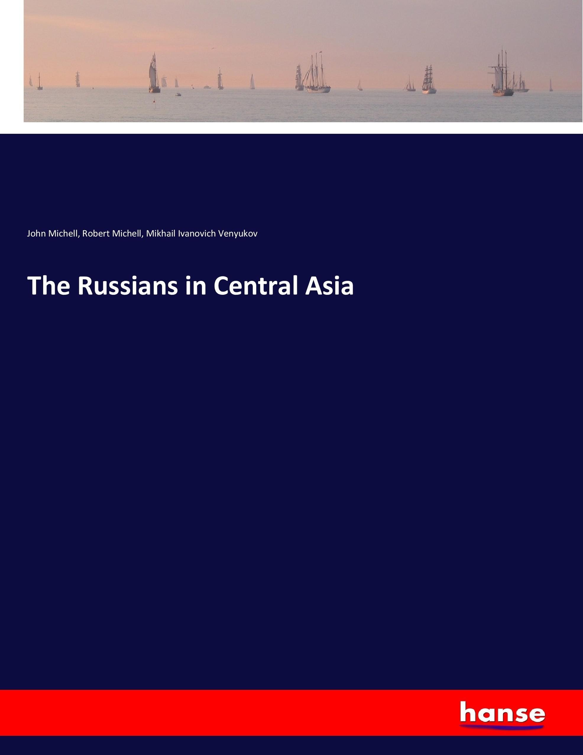 The Russians in Central Asia