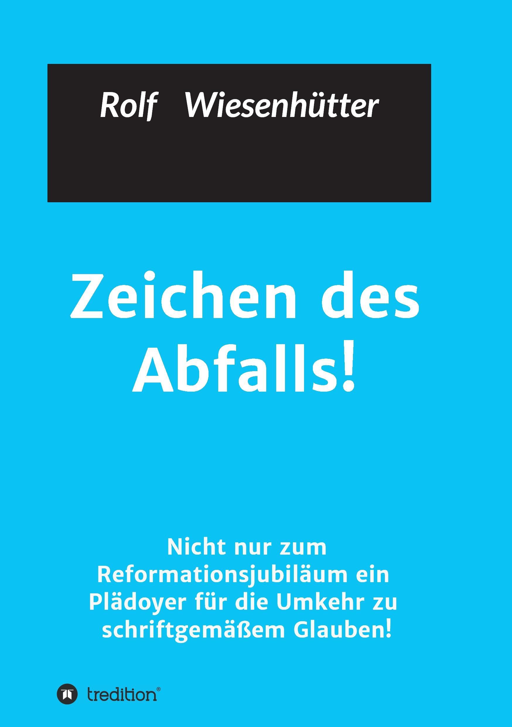 Zeichen des Abfalls!