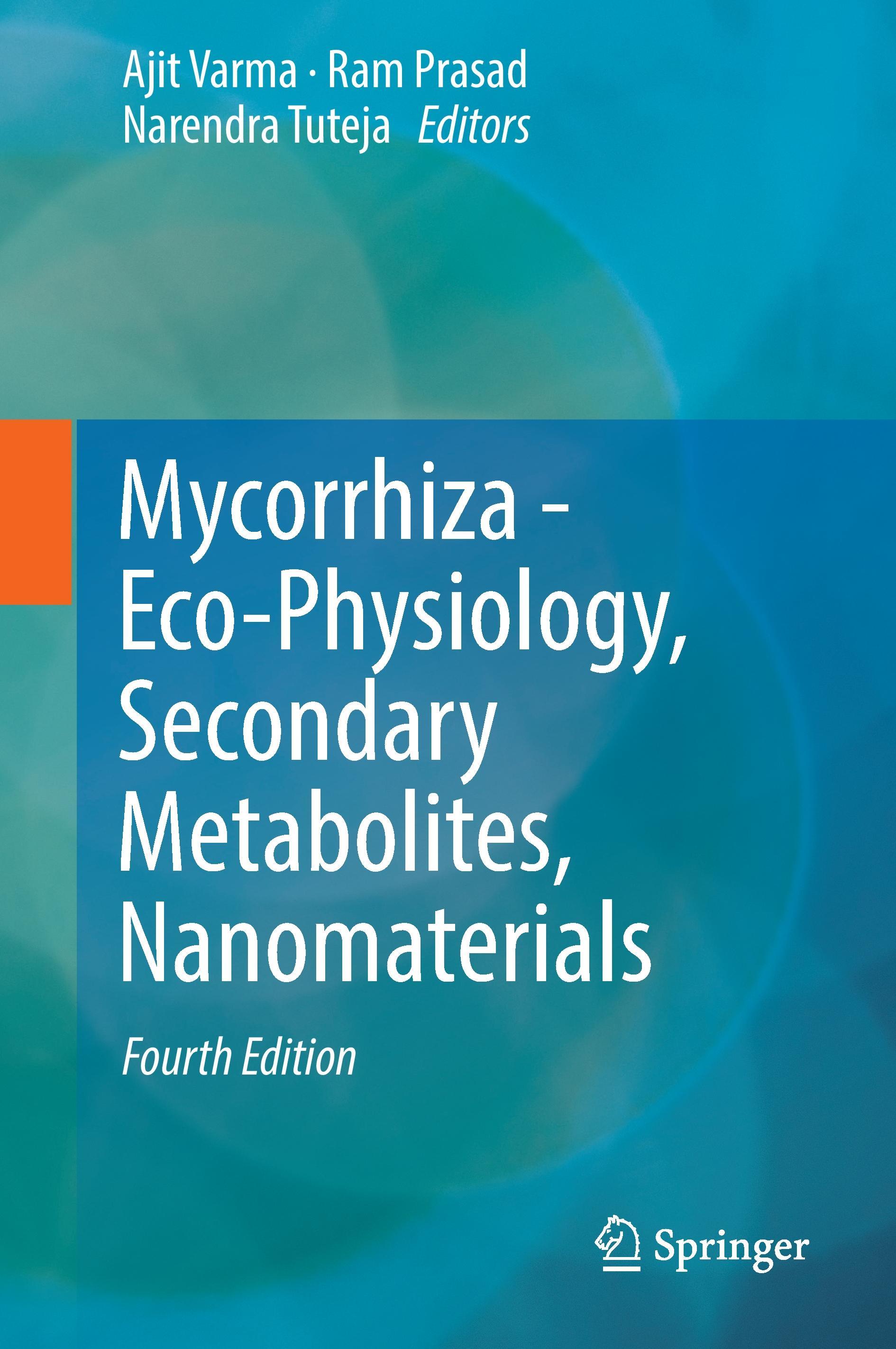 Mycorrhiza - Eco-Physiology, Secondary Metabolites, Nanomaterials