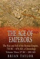 The Age of Emperors 28BC-476AD