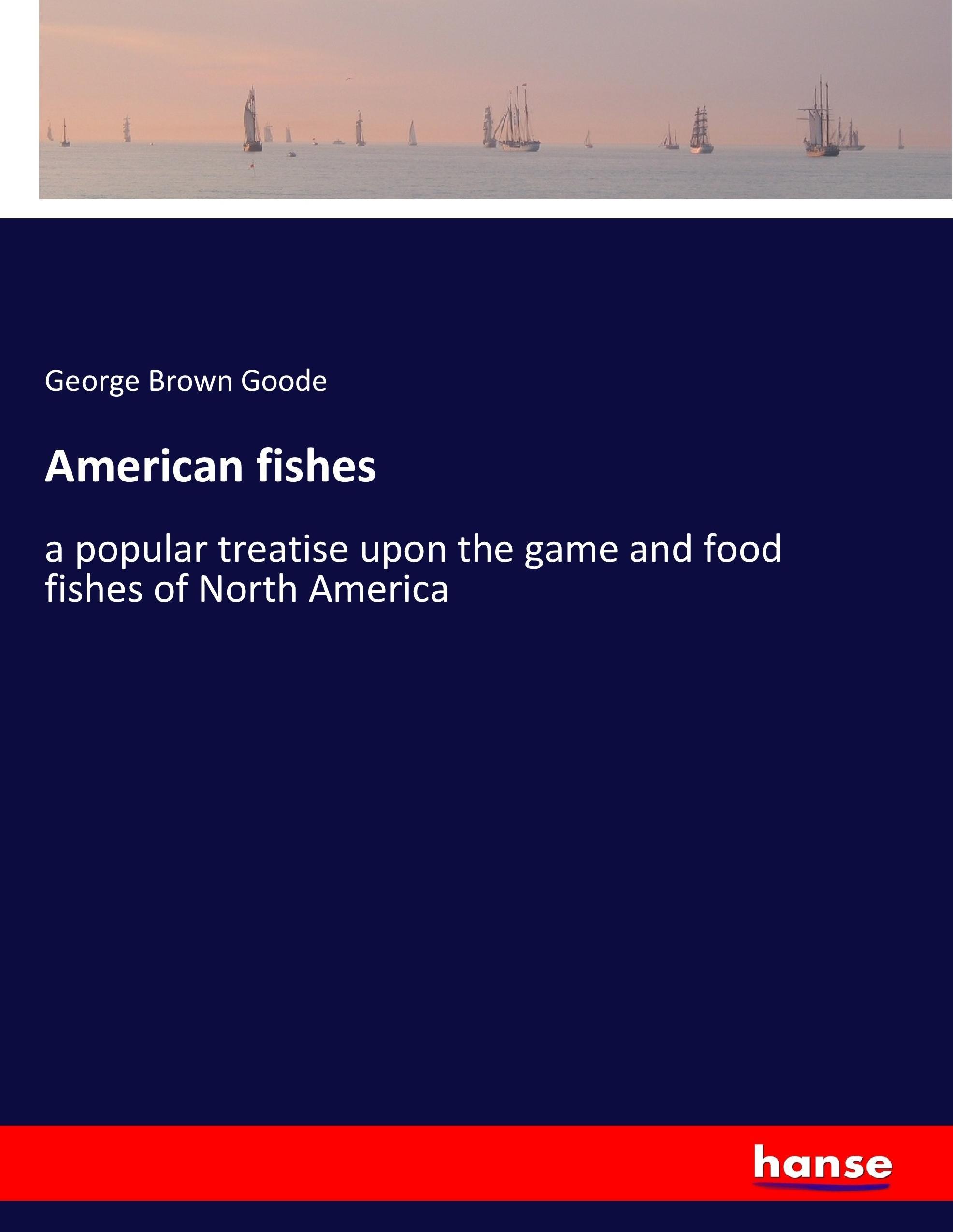 American fishes