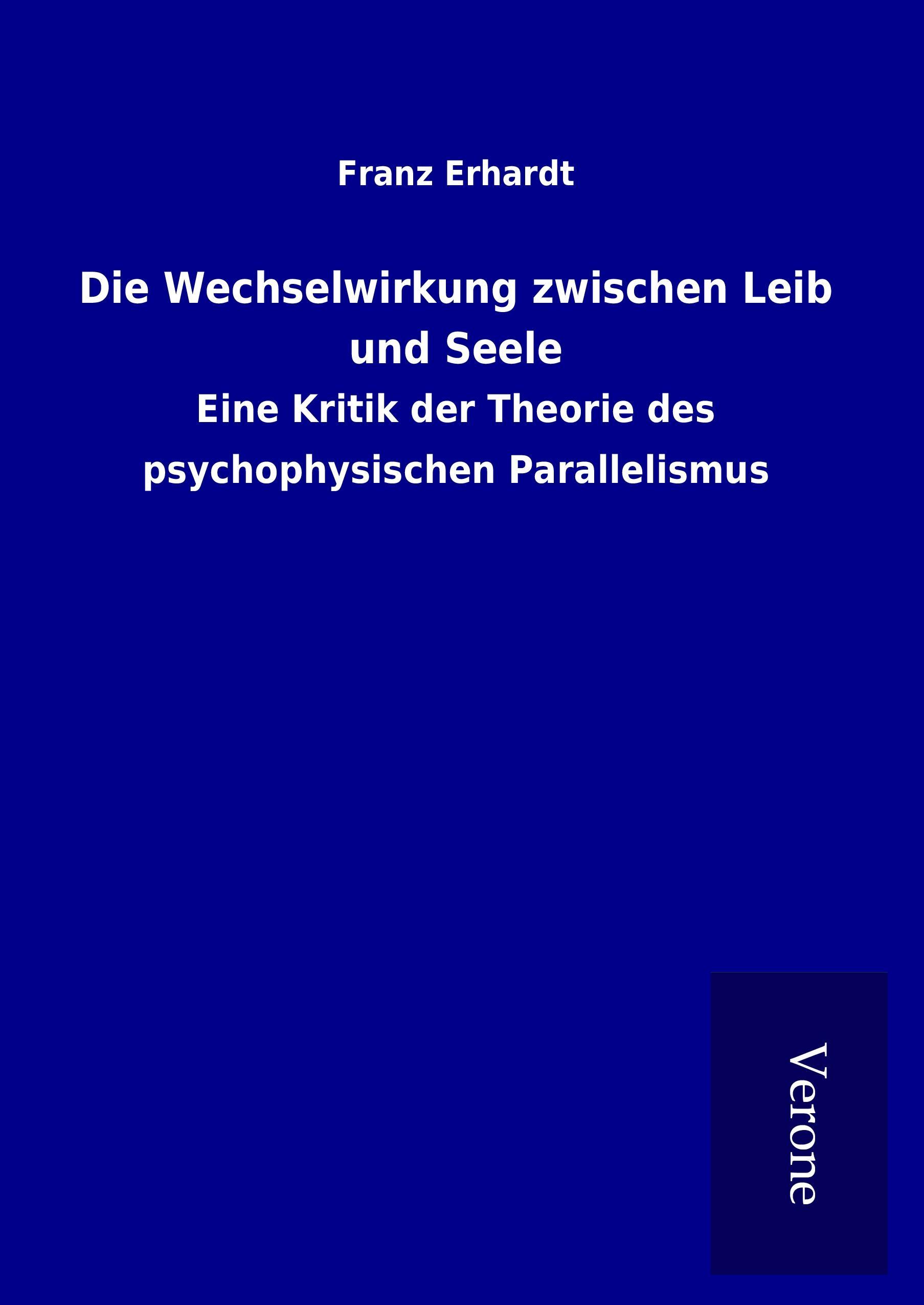 Die Wechselwirkung zwischen Leib und Seele