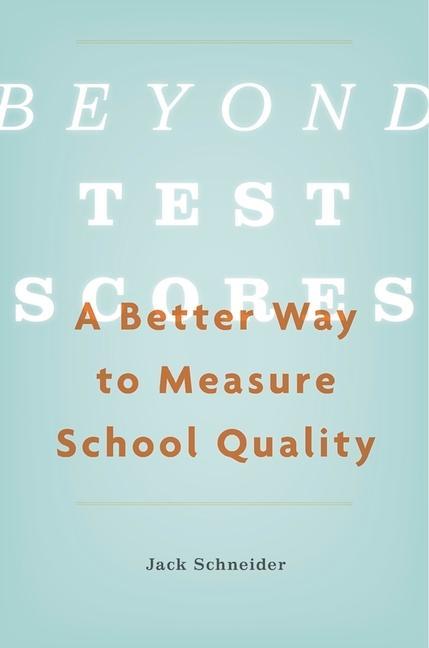 Beyond Test Scores