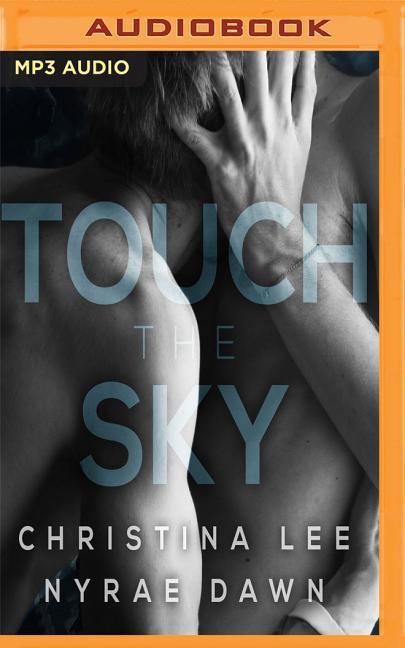 TOUCH THE SKY                M